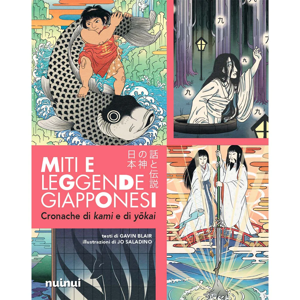 Miti e leggende giapponesi - Cronache di kami e di yōkai