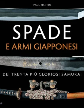 Spade e armi giapponesi dei trenta più gloriosi samurai