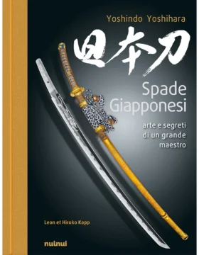 Spade giapponesi - Arte e segreti di un grande maestro