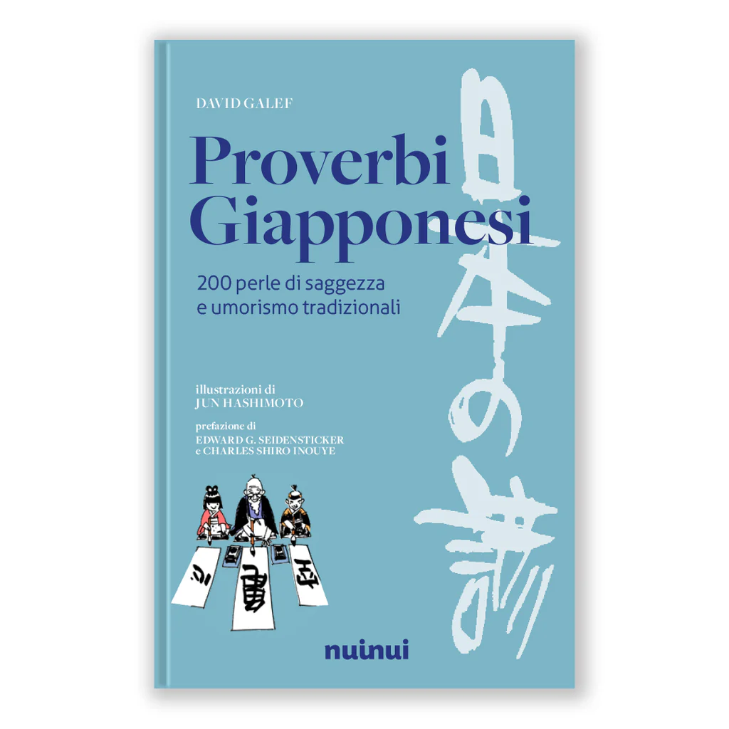 Proverbi giapponesi - 200 perle di saggezza e umorismo tradizionali
