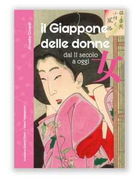 Il Giappone delle donne – dal II secolo a oggi | Nuova edizione
